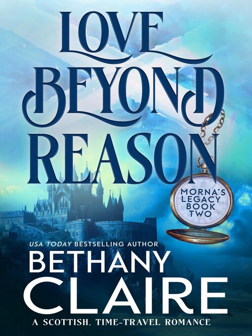 Title details for Love Beyond Reason by Bethany Claire - Available